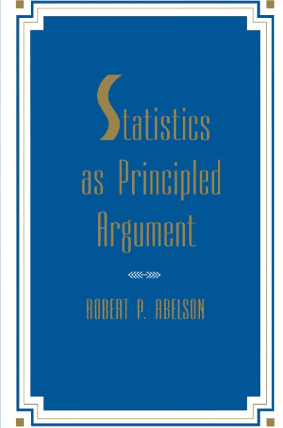 Statistics as Principled Argument